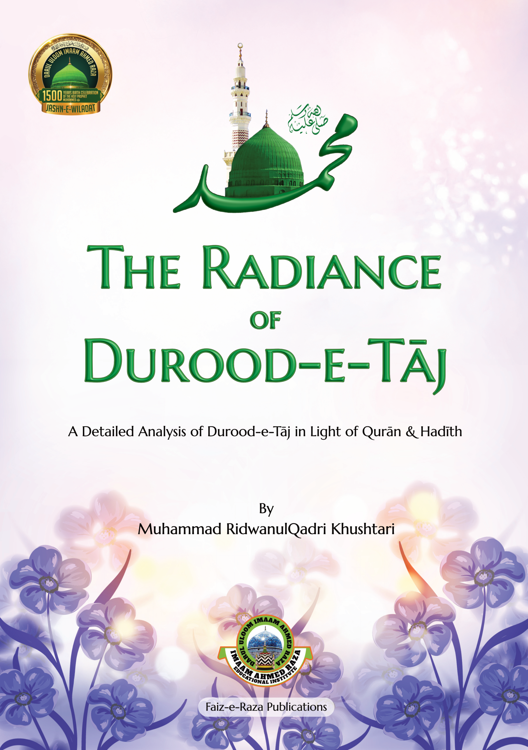 The Radiance of Durood-e-Taj
